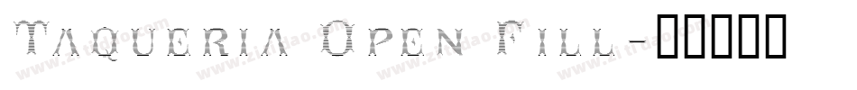 Taqueria Open Fill字体转换